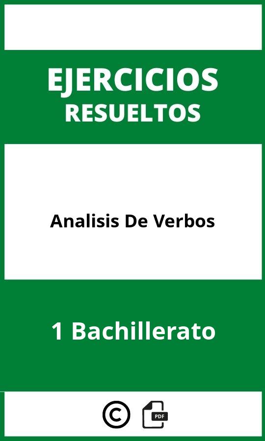 Analisis De Verbos Ejercicios  PDF 1 Bachillerato