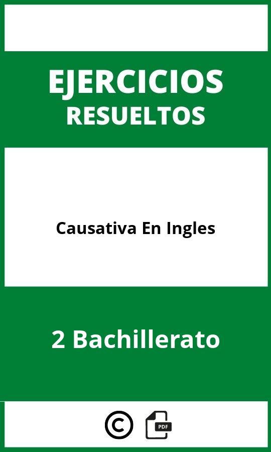 Causativa En Ingles Ejercicios  PDF 2 Bachillerato