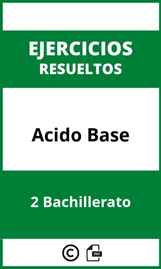 Ejercicios Acido Base 2 Bachillerato PDF