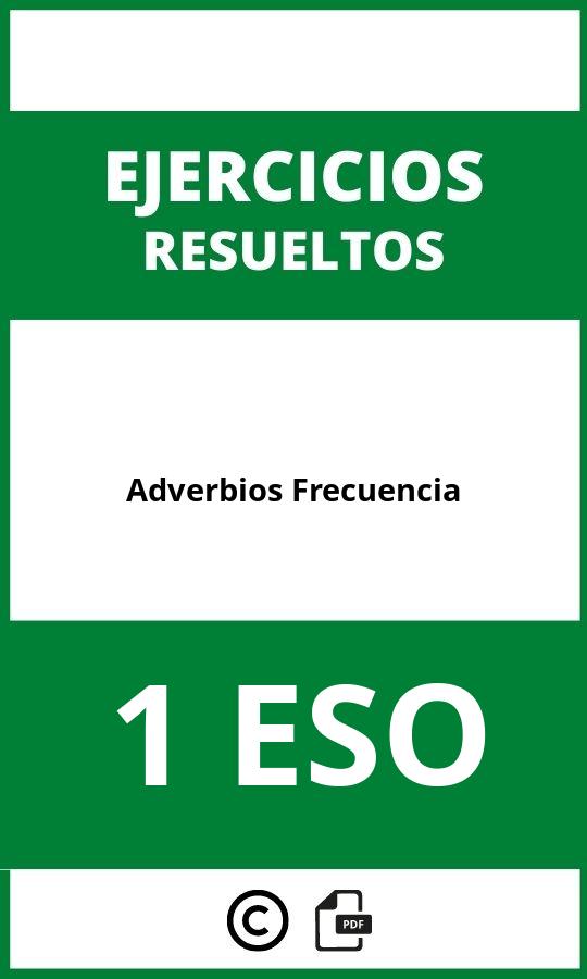 Ejercicios Adverbios Frecuencia 1 ESO PDF