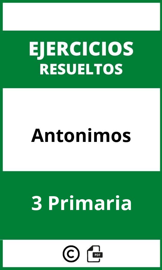 Ejercicios Antonimos 3 Primaria PDF