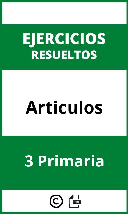 Ejercicios Articulos 3 Primaria PDF