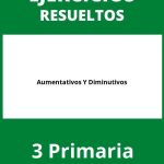 Ejercicios Aumentativos Y Diminutivos 3 Primaria PDF