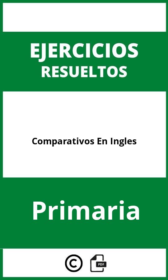 Ejercicios Comparativos En Ingles Primaria PDF