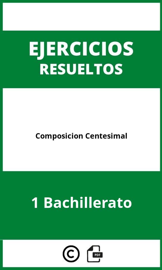 Ejercicios Composicion Centesimal 1 Bachillerato PDF