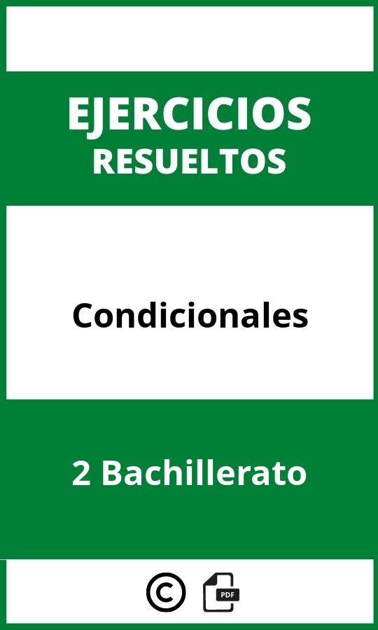 Ejercicios Condicionales 2 Bachillerato PDF