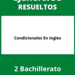 Ejercicios De Condicionales En Ingles 2 Bachillerato PDF