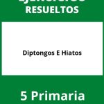 Ejercicios De Diptongos E Hiatos 5 Primaria PDF