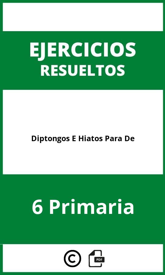 Ejercicios De Diptongos E Hiatos Para 6 De Primaria PDF