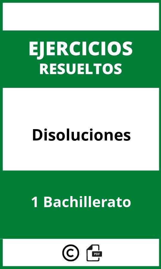 Ejercicios De Disoluciones 1 Bachillerato PDF