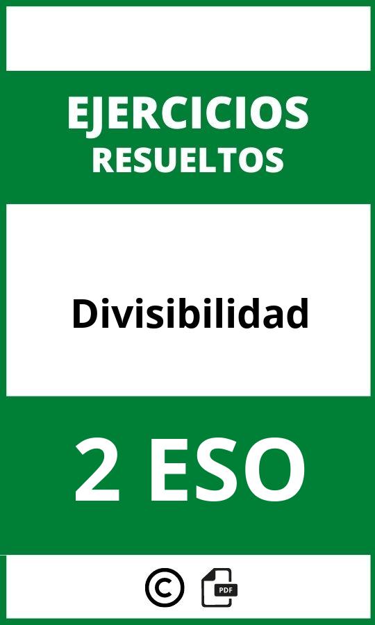 Ejercicios De Divisibilidad 2 ESO PDF