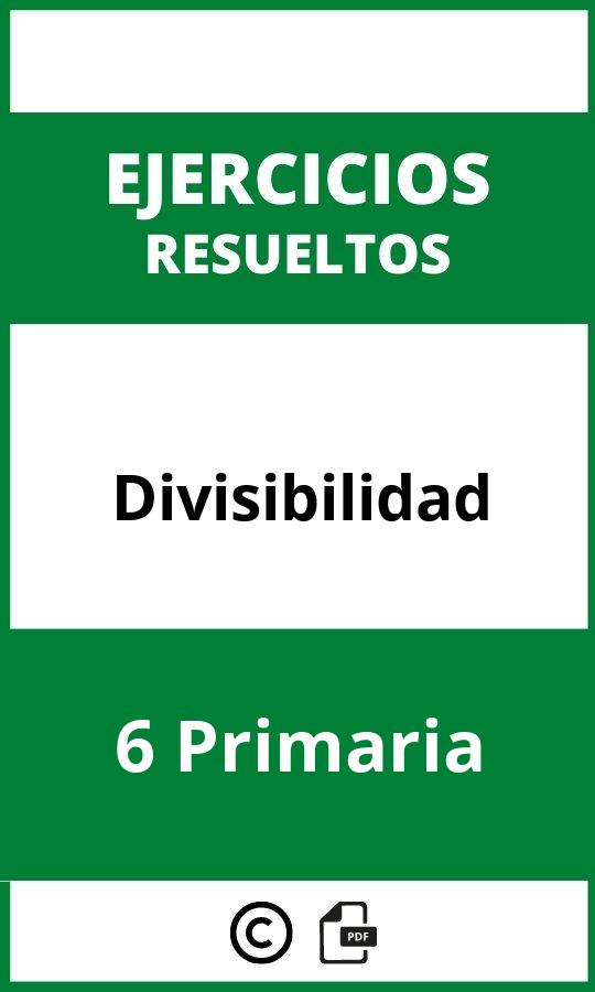 Ejercicios De Divisibilidad 6 Primaria PDF