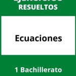 Ejercicios De Ecuaciones 1 Bachillerato PDF