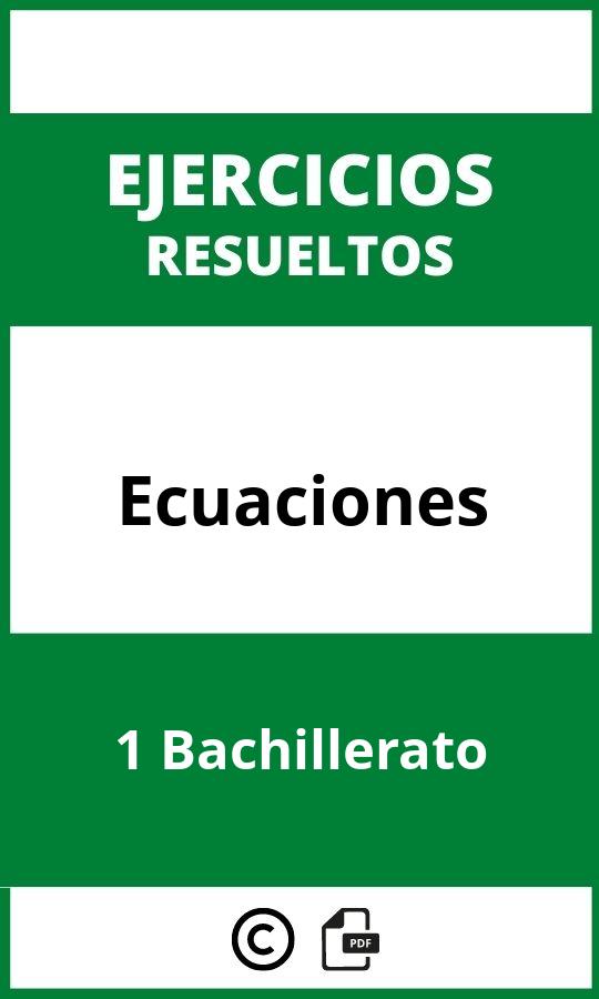 Ejercicios De Ecuaciones 1 Bachillerato PDF