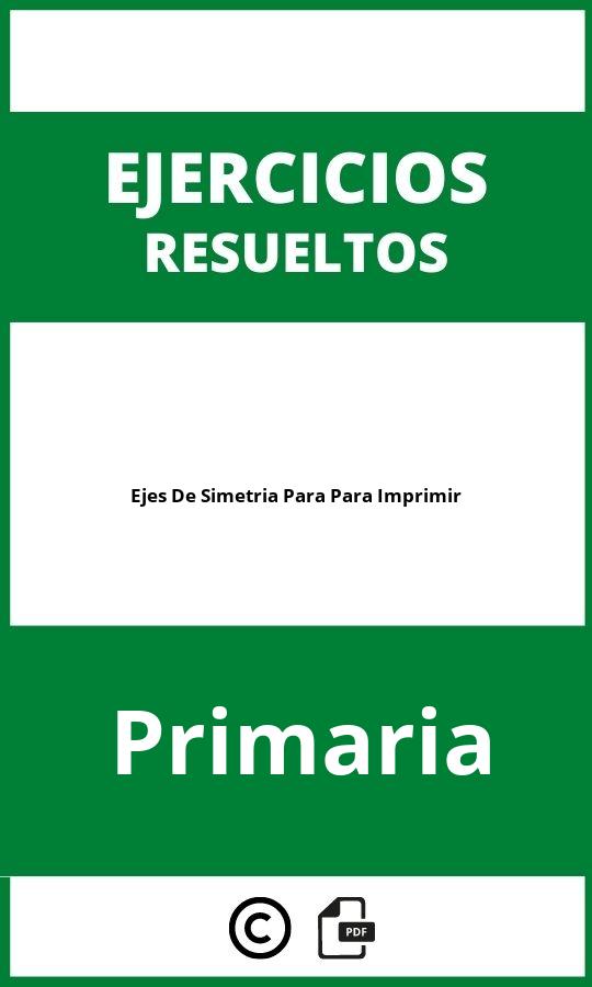 Ejercicios De Ejes De Simetria Para Primaria Para Imprimir PDF