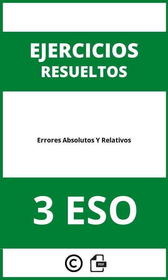 Ejercicios De Errores Absolutos Y Relativos 3 ESO PDF