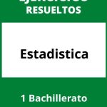 Ejercicios De Estadistica 1 Bachillerato PDF