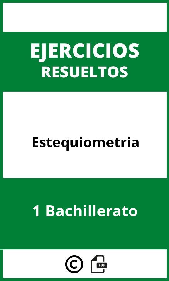 Ejercicios De Estequiometria 1 Bachillerato PDF