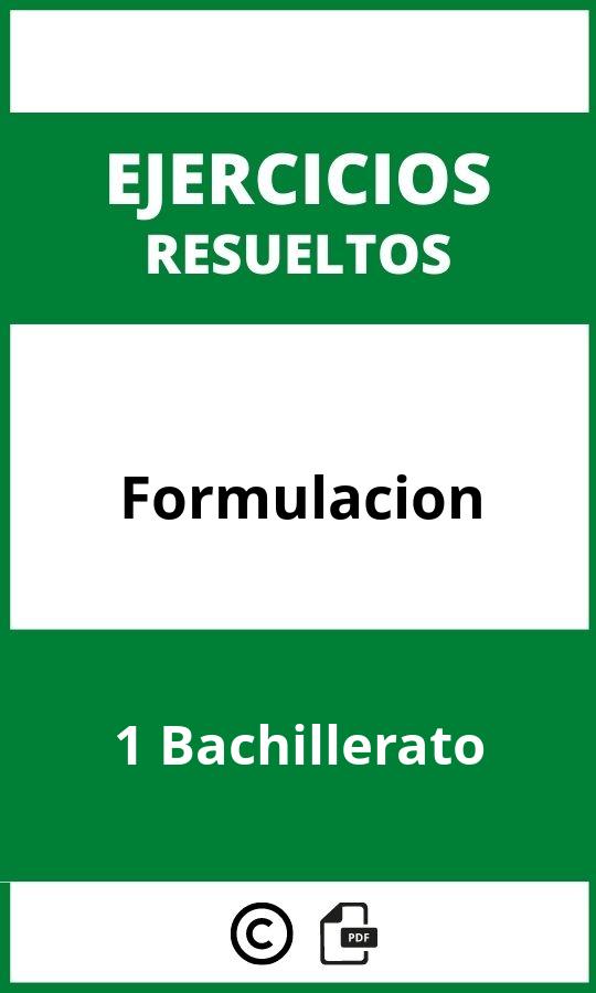 Ejercicios De Formulacion 1 Bachillerato PDF