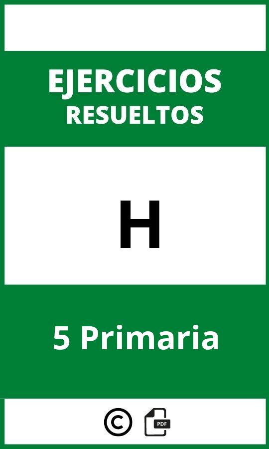 Ejercicios De H 5 Primaria PDF