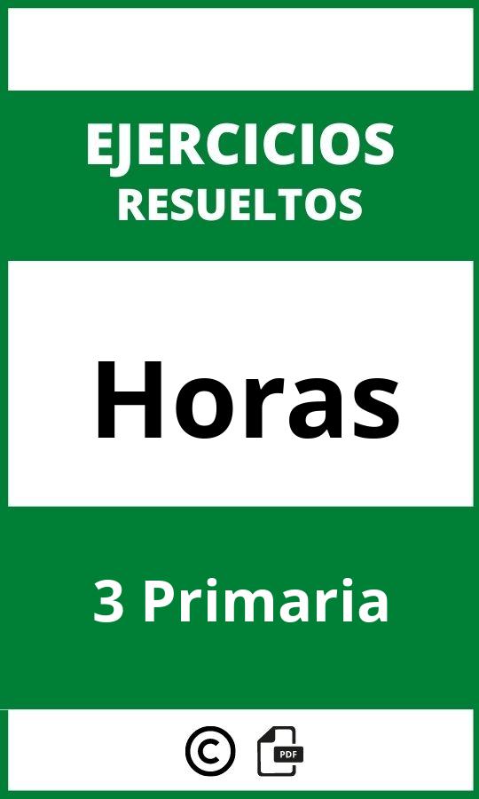 Ejercicios De Horas 3 Primaria PDF