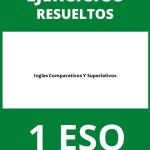 Ejercicios De Ingles Comparativos Y Superlativos 1 ESO PDF