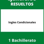 Ejercicios De Ingles Condicionales 1 Bachillerato PDF