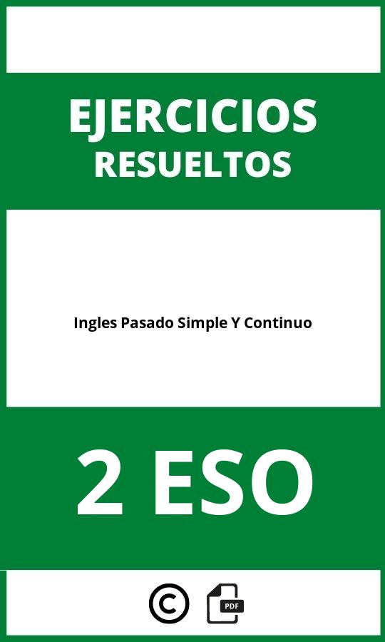 Ejercicios De Ingles Pasado Simple Y Continuo 2 ESO PDF