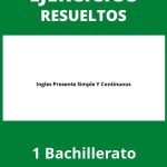Ejercicios De Ingles Presente Simple Y Continuous 1 Bachillerato PDF