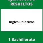 Ejercicios De Ingles Relativos 1 Bachillerato PDF