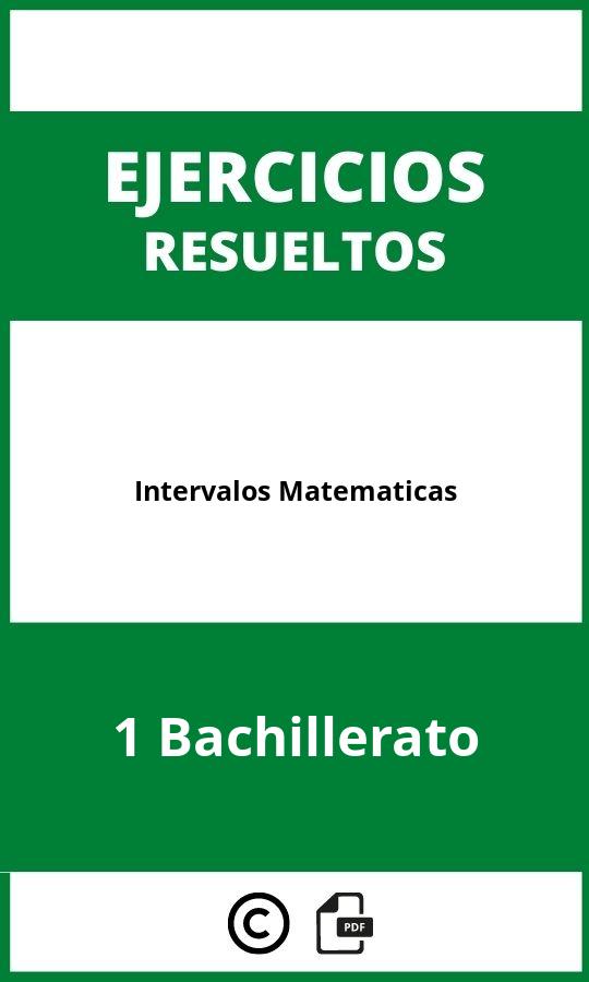 Ejercicios De Intervalos Matematicas 1 Bachillerato PDF