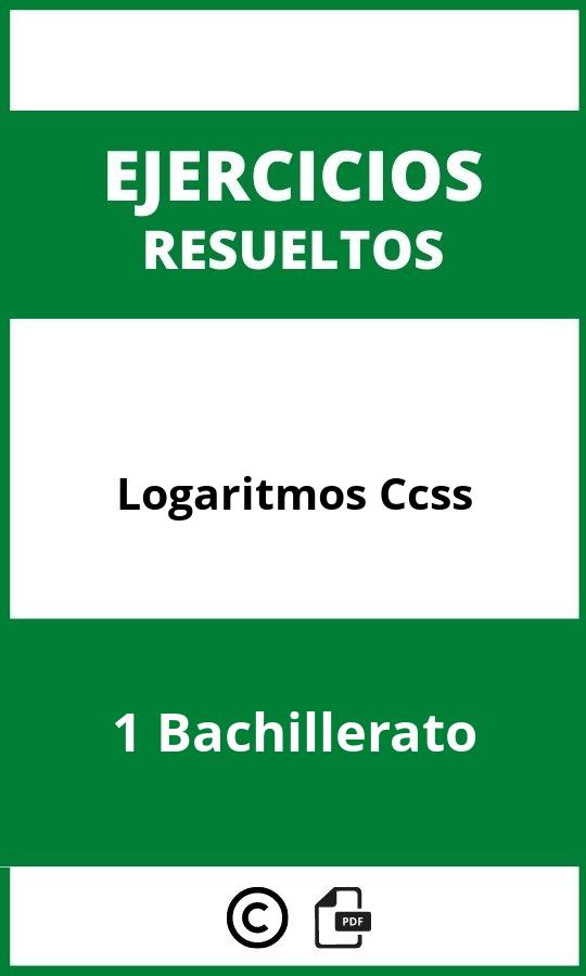 Ejercicios De Logaritmos 1 Bachillerato Ccss PDF