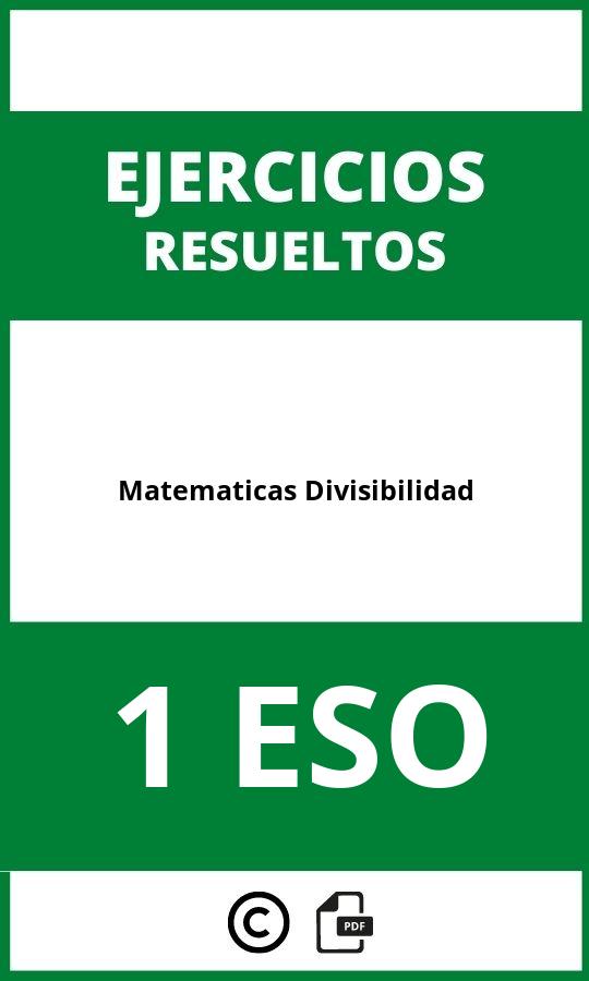 Ejercicios De Matematicas Divisibilidad 1 ESO PDF