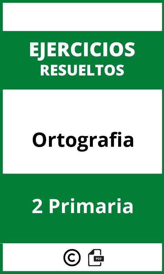 Ejercicios De Ortografia 2 Primaria PDF