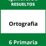 Ejercicios De Ortografia 6 Primaria PDF