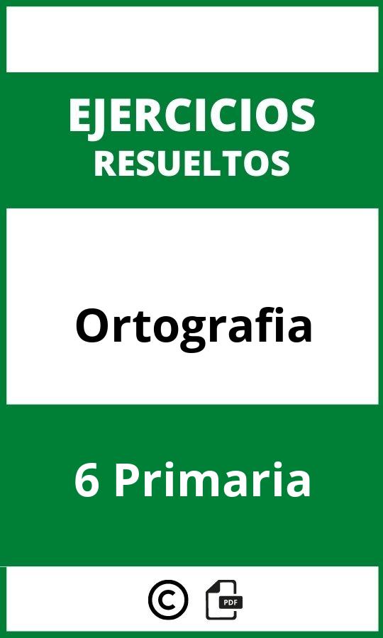 Ejercicios De Ortografia 6 Primaria PDF