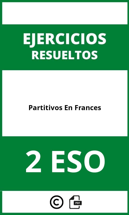 Ejercicios De Partitivos En Frances 2 ESO PDF