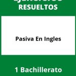 Ejercicios De Pasiva En Ingles 1 Bachillerato PDF