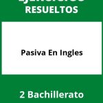 Ejercicios De Pasiva En Ingles 2 Bachillerato PDF