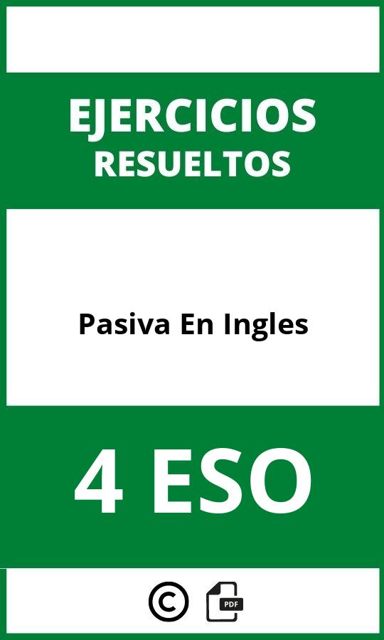 Ejercicios De Pasiva En Ingles 4 ESO PDF