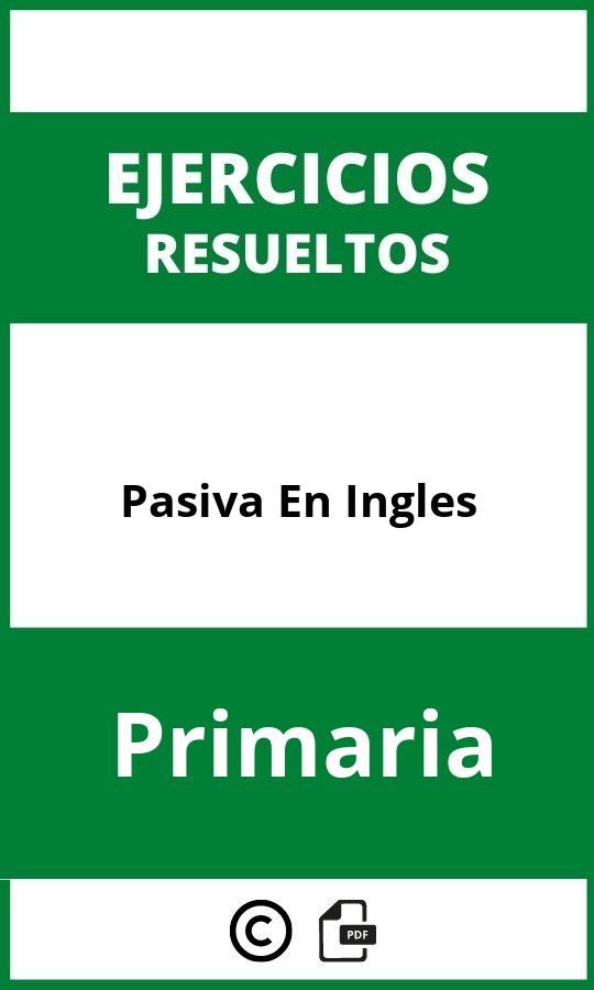 Ejercicios De Pasiva En Ingles PDF Primaria