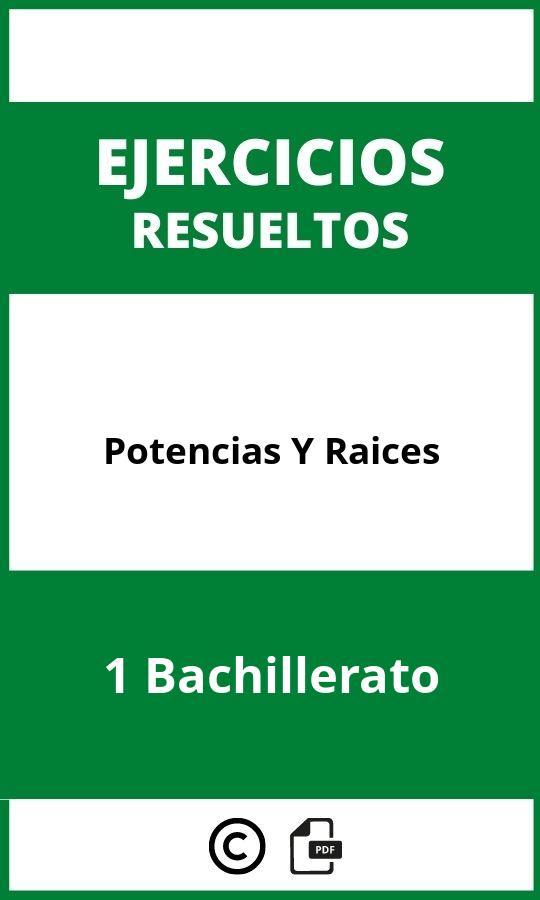 Ejercicios De Potencias Y Raices 1 Bachillerato PDF