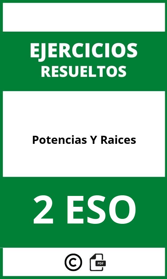 Ejercicios De Potencias Y Raices 2 ESO PDF