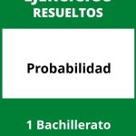 Ejercicios De Probabilidad 1 Bachillerato PDF