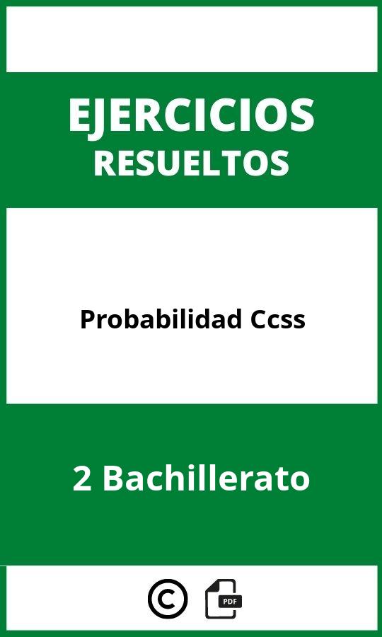 Ejercicios De Probabilidad 2 Bachillerato Ccss PDF