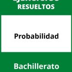 Ejercicios De Probabilidad Bachillerato PDF