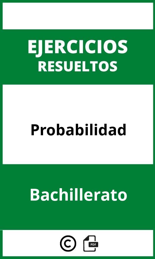 Ejercicios De Probabilidad Bachillerato PDF