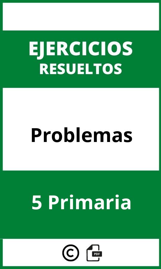 Ejercicios De Problemas 5 Primaria PDF