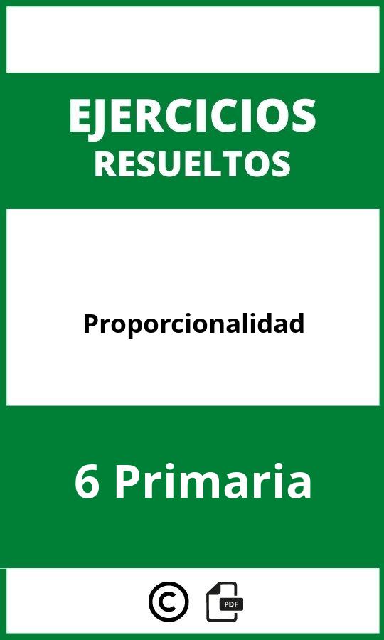 Ejercicios De Proporcionalidad 6 Primaria PDF