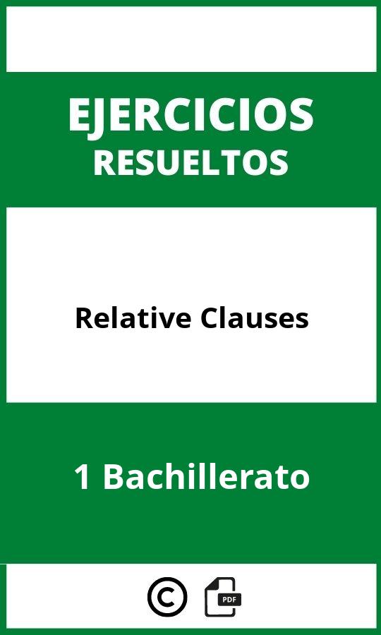 Ejercicios De Relative Clauses 1 Bachillerato PDF